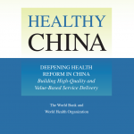 HEALTHY CHINA - DEEPENING HEALTH REFORM IN CHINA